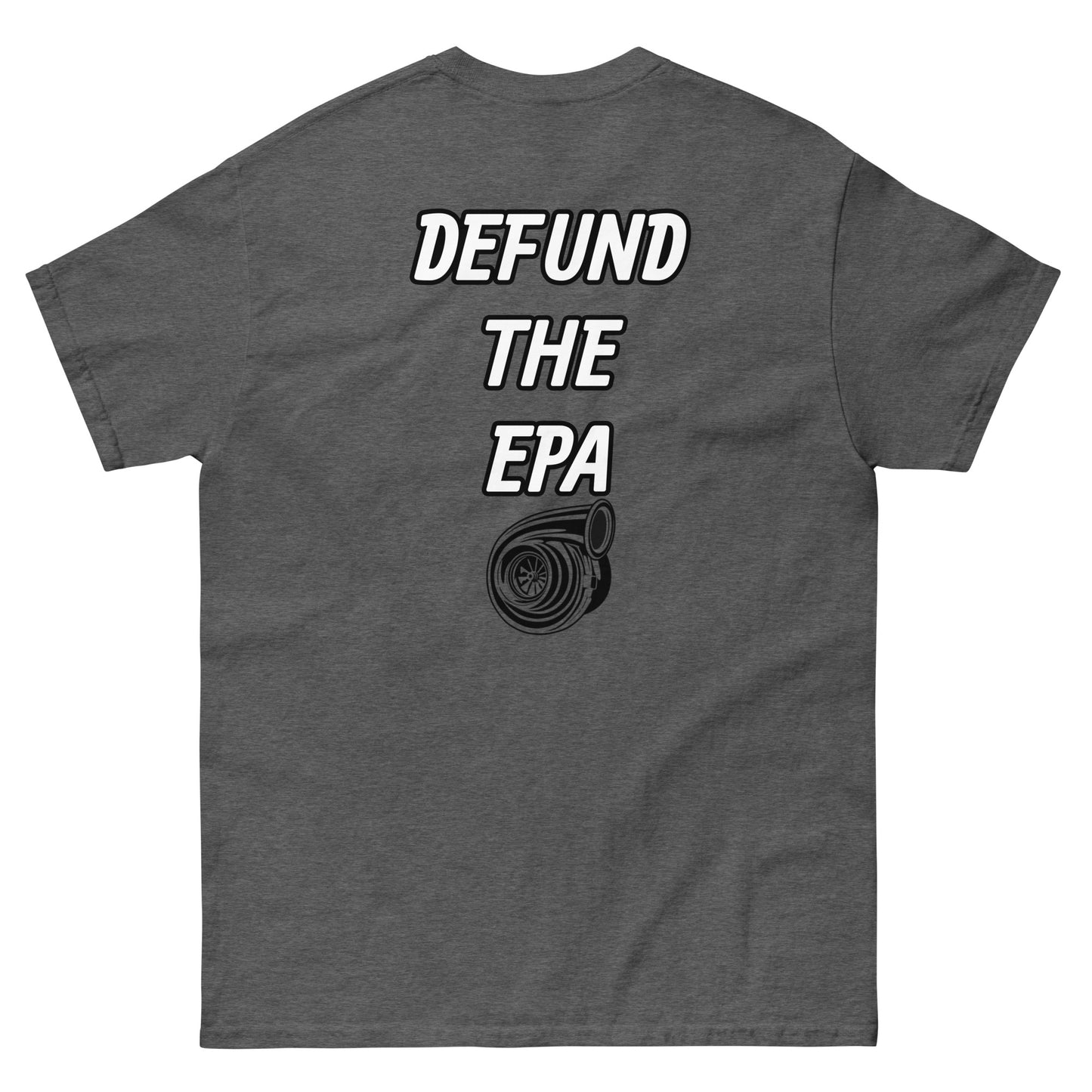 Defund The EPA T-Shirt