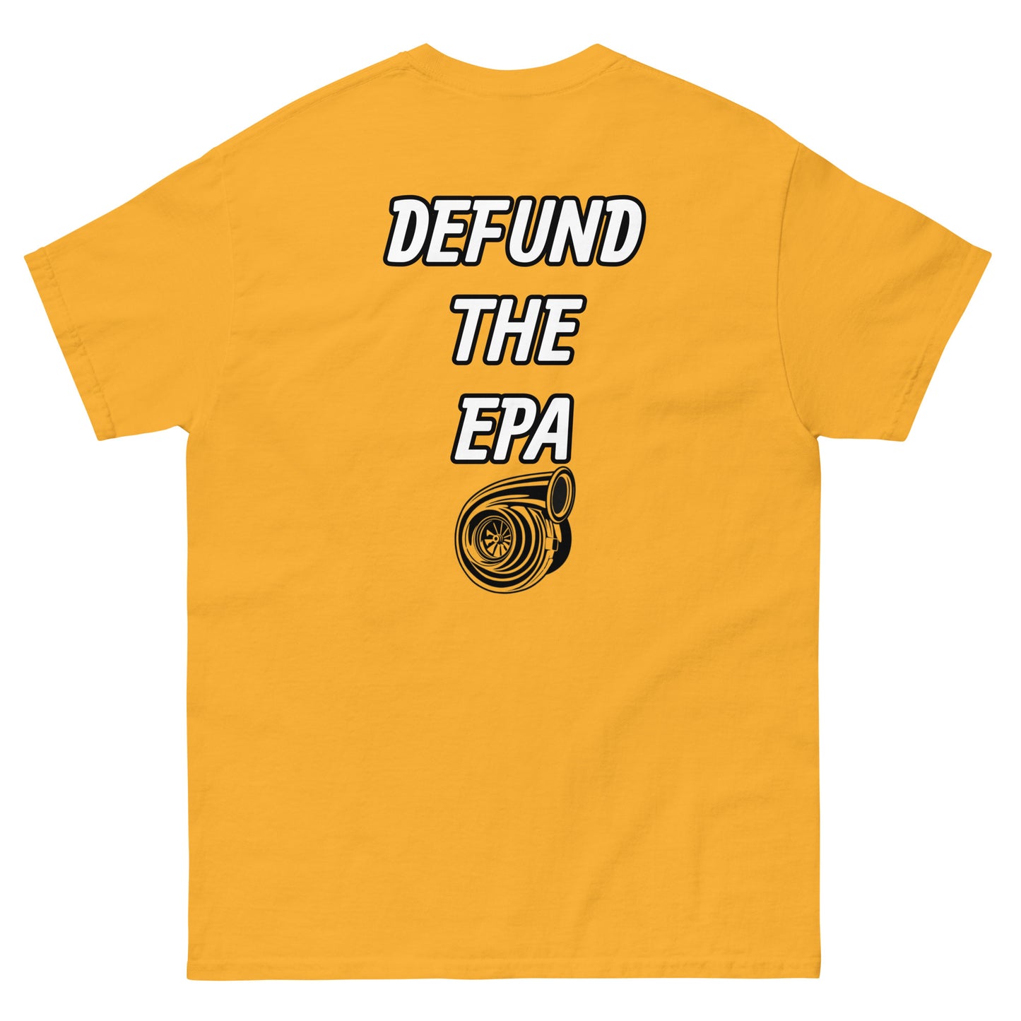 Defund The EPA T-Shirt