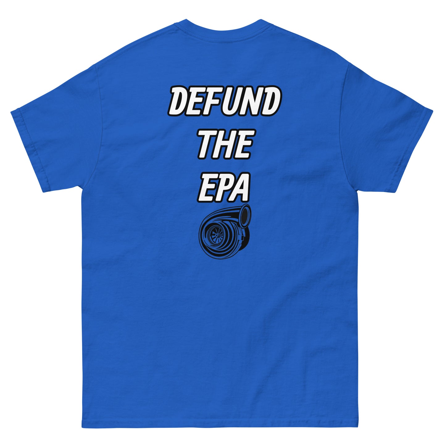 Defund The EPA T-Shirt