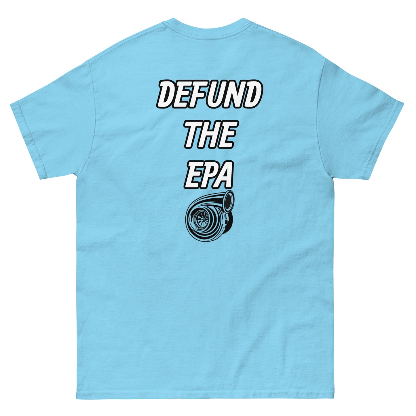 Defund The EPA T-Shirt